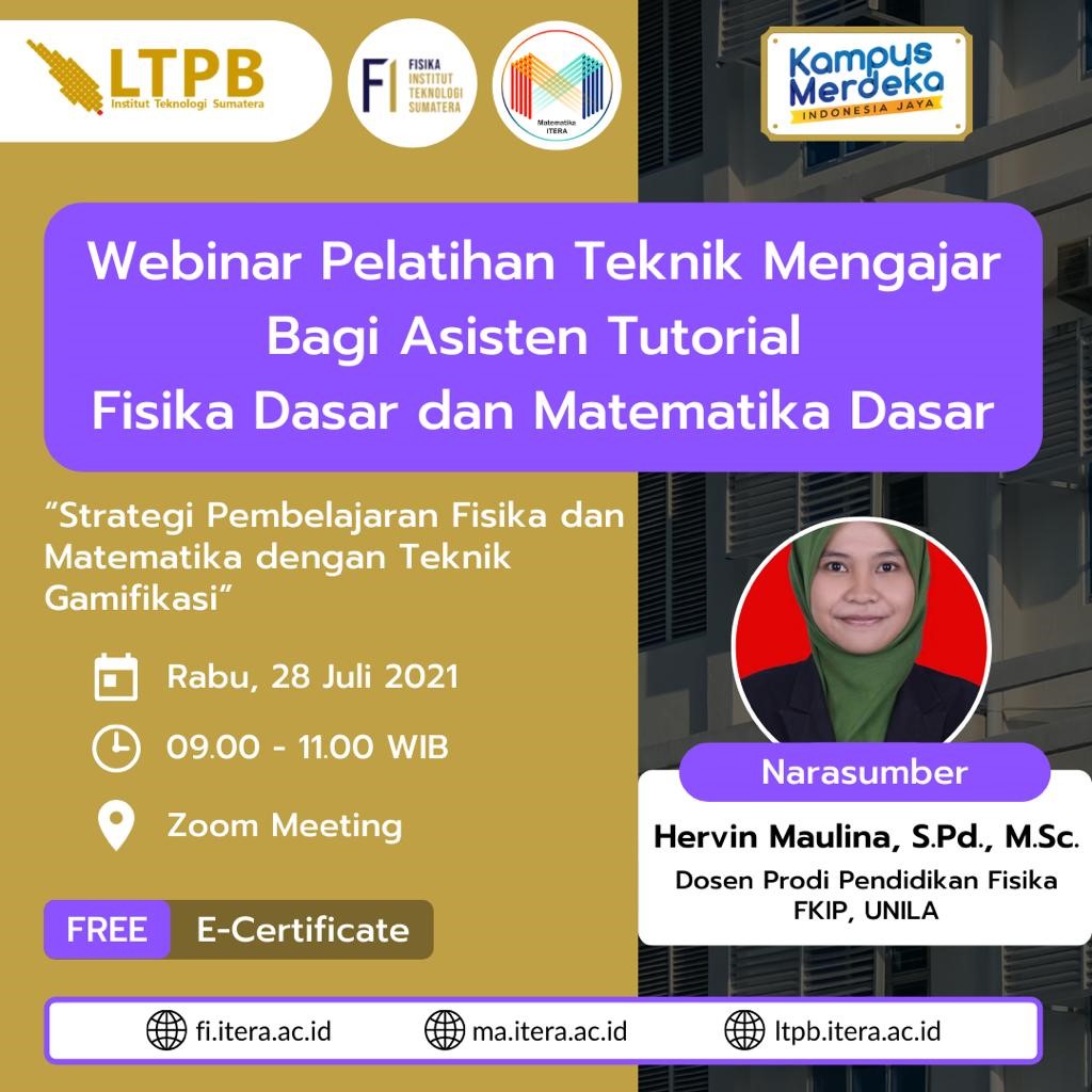 Lembaga Tahap Persiapan Bersama (LTPB) ITERA Bersama Prodi Fisika dan Prodi Matematika Menggelar Pelatihan Teknik Mengajar bagi Asisten Tutorial Fisika Dasar dan Matematika Dasar